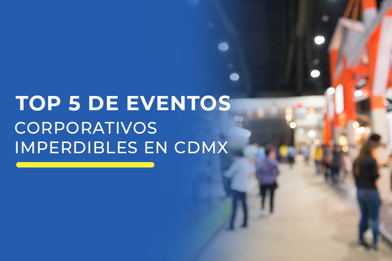 Eventos corporativos: Top 5