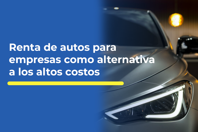 Autos en renta: alternativa economica