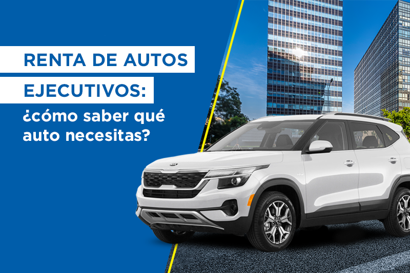 Renta de autos ejecutivos: ¿cómo saber qué auto necesitas?